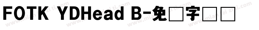 FOTK YDHead B字体转换